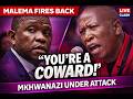 MALEMA BLASTS MKHWANAZI “YOU’RE A COWARD!” | FIERY POLITICAL CLASH