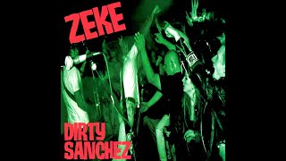 Zeke - Dirty Sanchez ( Album)