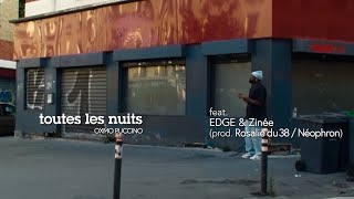 Oxmo Puccino (feat. EDGE \u0026 Zinée) - Toutes les nuits (Audio Officiel)