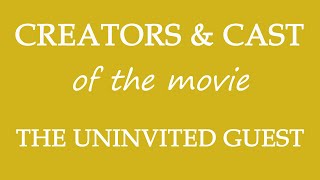 The Uninvited Guest (2015) Movie Cast and Creators Info