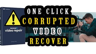 HOW TO RECOVER CORRUPTED VIDEO??  in ONE CLICK