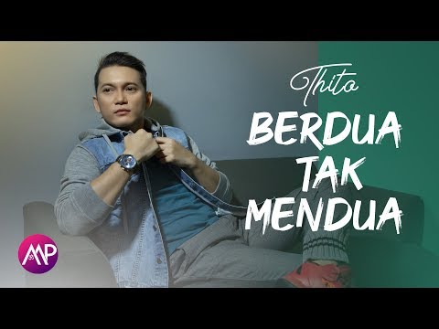 Thito Berdua Tak Mendua