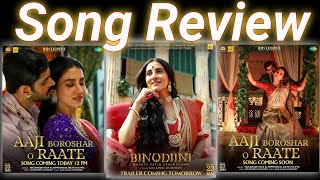 AAJI BOROSHAR O RAATE Song Review ❤️| Soumyojit , Anwesshaa | Rukmini , Ram Kamal | Besh Valo!! 😊😊