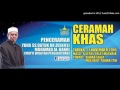 Ceramah Khas Sahibus Samahah Datuk Mufti  Datuk Dr Zulkifli Mohamad Al-Bakri pada 11 Nov 2016