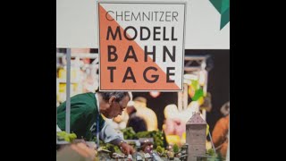 Chemniitzer Modellbahn Tage /Model Train  Days 2024