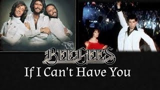 The Bee Gees - If I Can't Have You (John Travolta/Karen Lynn Gorney)