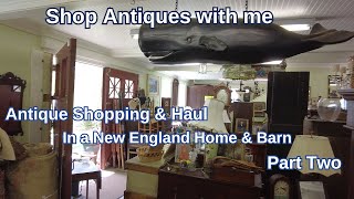 Shop with Me | Antique Shop \u0026 Haul in an Old Barn New England Part Two | A day out Retail Therapy