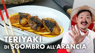 Teriyaki di sgombro all'arancia *HIRO SAMPEI*