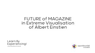 FUTURE of MAGAZINE in Extreme Visualisation of Albert Einstein | Project Magazine | Research Topic