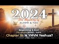 The Mystery of ALEPH and TAV Chapter Eighteen: Is YHVH Yeshua?