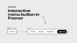 Creating an Interactive Menu Button in Framer | Step-by-Step No-code Tutorial