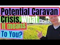 Are we heading for a caravan industry crisis?