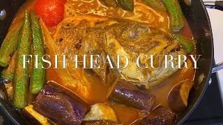 FISH HEAD CURRY (Easy Recipe) | HOW TO MAKE FISH CURRY