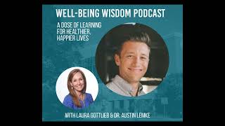 Get Moving | Well-Being Wisdom Podcast, Episode 11