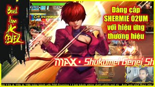 ღ KOF98UMOL ★  Bình loạn PK SEVER ★SHERMIE 02UM đẳng cấp với thương hiệu của mình 💥