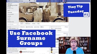 How to Use Facebook Surname Groups for Genealogy Research (Tiny Tip Tuesday #1)