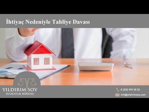 İhtiyaç Sebebiyle Kiracının Tahliyesi - YouTube