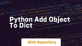 python add object to dict