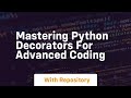 Mastering python decorators for advanced coding