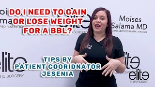 Do I Need to Gain or Lose Weight for a BBL? | Plastic Surgery Tips