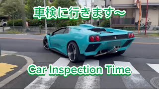 ランボルギーニディアブロの車検に行きます〜 | Lamborghini Diablo | Car Inspection Time | トシ伝説