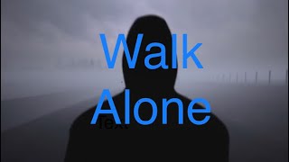 WALK ALONE - FEARLESS MOTIVATION | Lyric video | BE THE OUTCAST!
