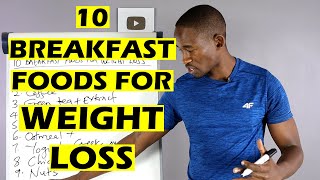 10 Best Breakfast Foods for Weight Loss/ Lose Weight Effortlessly