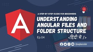 Angular Project Folder Structure | Angular Tutorial in Hindi