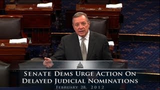 Senate Dems Urge Action on Delayed Judicial Nominations