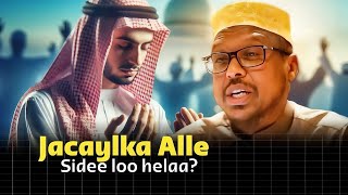 Jacaylka Alle Sidee loo Helaa | Sh. Mustafe Xaaji Ismaaciil | Muxaadaro (2024)