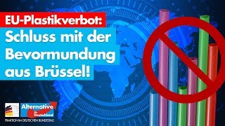 EU-Plastikverbot: Erneute Bevormundung der Bürger! - AfD-Fraktion im Bundestag