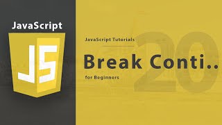 Break & Continue Statement in JavaScript (Hindi) - 20