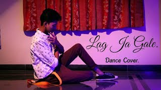 Lag Ja Gale || Jonita Gandhi || Saheb-Biwi Aur Gangster 3 || Dance Cover.