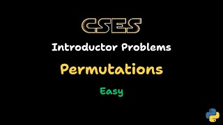 Permutations – CSES Problem Sheet Solution | Introductory Problems