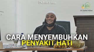 Cara Menyembuhkan Penyakit Hati - dr. Zaidul Akbar Official