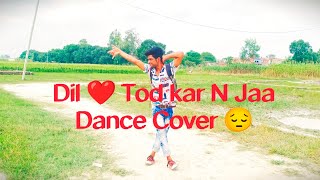 Dil Tod Ke Na Ja Lyrical Video Song | Pyaar Ke Side Effects | Dance Cover | Mallika Sherawat,