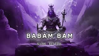 BABAM BAM - PARADOX | perfectly slowed | [Slowed+Reverb]
