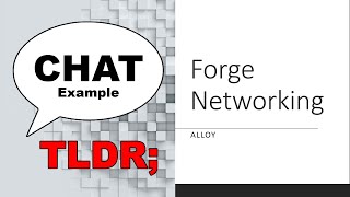 Chat Tutorial TLDR - Forge Networking Alloy Unity Engine