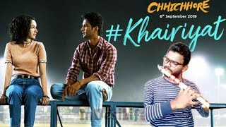 Khairiyat Flute Cover Video | Chhichhore | Nitesh Tiwari | Arijit Singh | Sushant, Shraddha