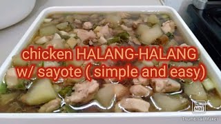 chicken HALANG-HALANG  w/ sayote