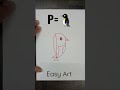 how to draw a penguin 🐧 with alphabet p shorts