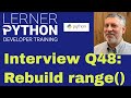 Python interview question #48: Rebuild range() as a generator