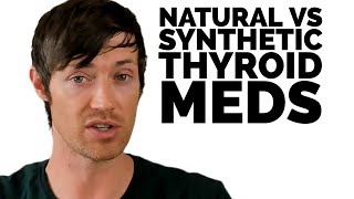 Natural VS Synthetic Thyroid Medication: Which Is Best?