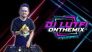 TERBARU DJ LUTFI 6 11 2024 SESSION 2 | DJ UNDUR DIRI x SUCI VIRAL TIKTOK MIX TERBARU