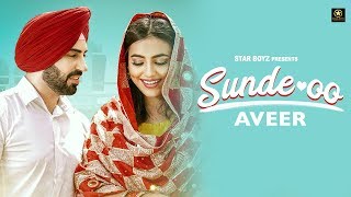 Sunde Oo - Aveer Ft. Ginni Kapoor - Full HD - New Punjabi Songs 2018-2019  - Latest Punjabi Songs