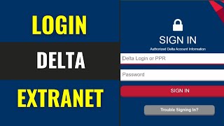 Deltanet Extranet Login How To Login Delta Airlines Employee Account