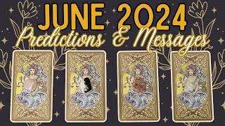 JUNE 2024 Predictions and Messages • Pick a Card Tarot Reading