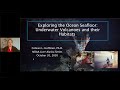 NOAA Live! Alaska Webinar 45 - Exploring the Ocean Seafloor