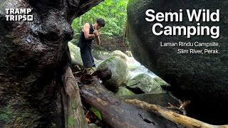 Semi Wild Camping • Laman Rindu Campsite, Perak. Jungle Trekking, Enjoy Foods & Campfire at Night!