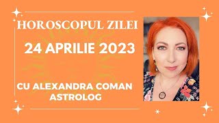 Horoscopul zilei - luni 24 Aprilie 2023 I Reinventare totala!💥 Astrolog Alexandra Coman